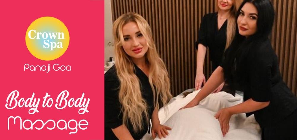 Body to Body Massage Panaji Goa